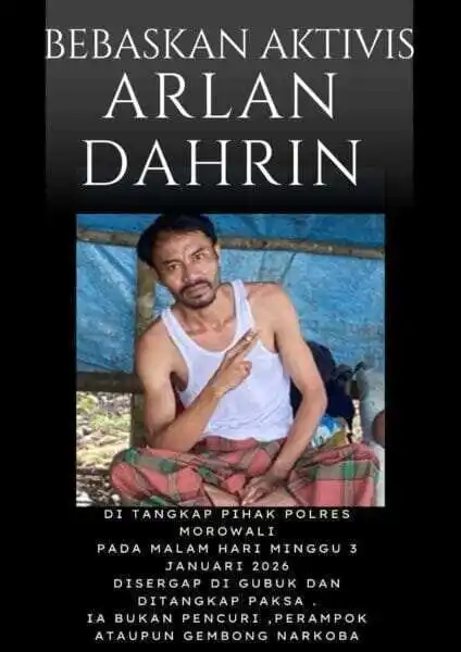 Arlan Dahrin : Aktivis Lingkungan di Morowali yang Ditangkap Paksa Polisi 