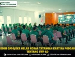 Kodim 0906/Kkr Gelar Nobar Tayangan Kartika Podcast Tentang TWP AD