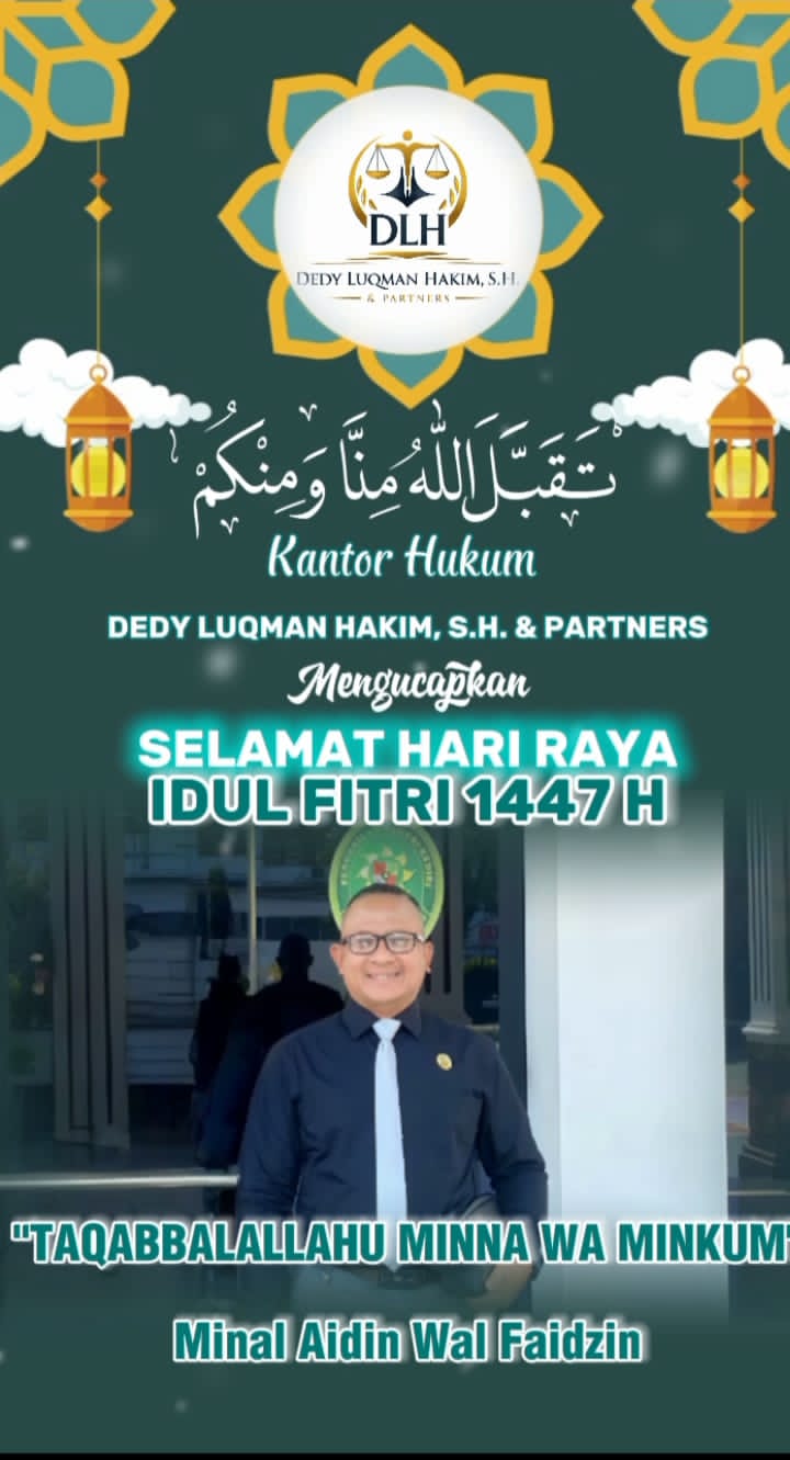 Maknai Idul Fitri dengan Integritas, Pesan Humanis dari Kantor Hukum Dedy Luqman Hakim