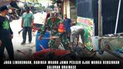 Jaga Lingkungan, Babinsa Muara Jawa Pesisir Ajak Warga Bersihkan Saluran Drainase Jaga Lingkungan, Babinsa Muara Jawa Pesisir Ajak Warga Bersihkan Saluran Drainase