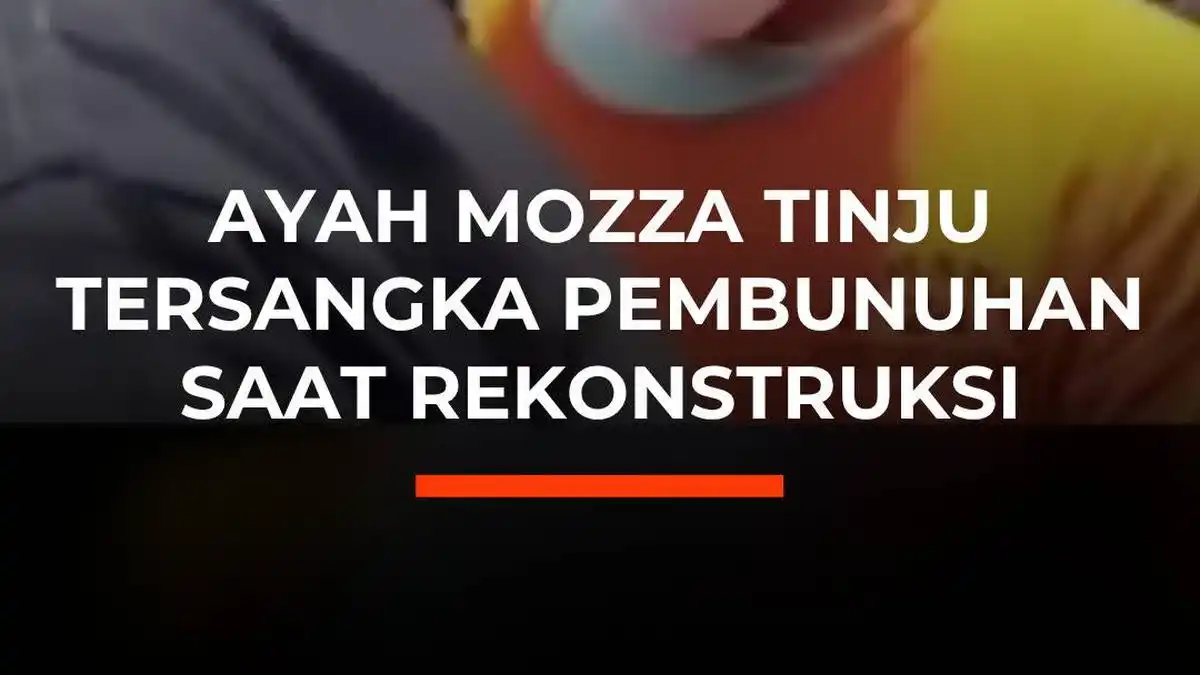 Rekonstruksi Pembunuhan Mozza Berlangsung Tegang, Ayah Korban Pukul Tersangka