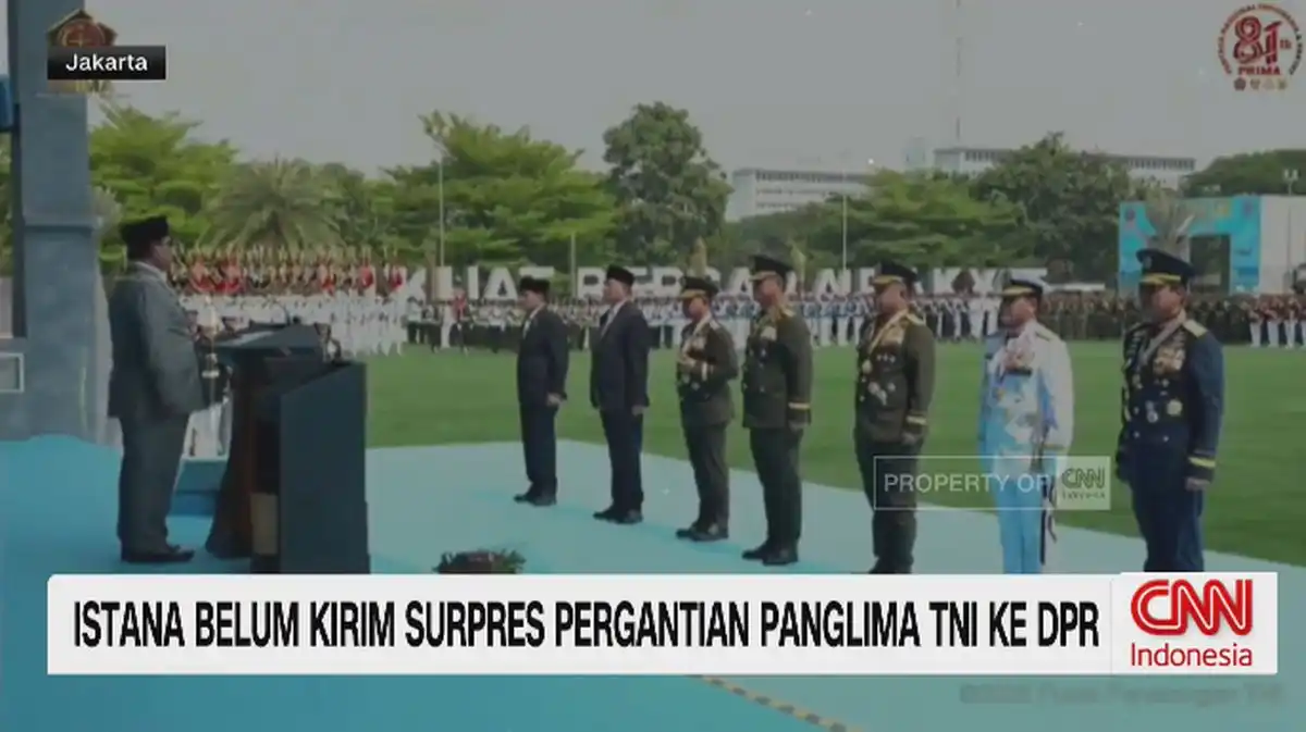 Istana Belum Menyampaikan Surpres Pergantian Panglima TNI kepada DPR