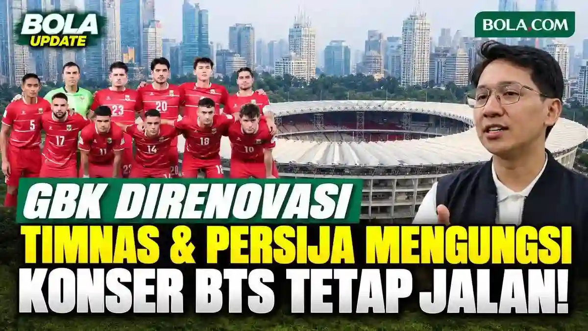 Renovasi GBK hingga 2027: Dampak bagi Timnas Indonesia, Persija, dan Agenda Konser BTS